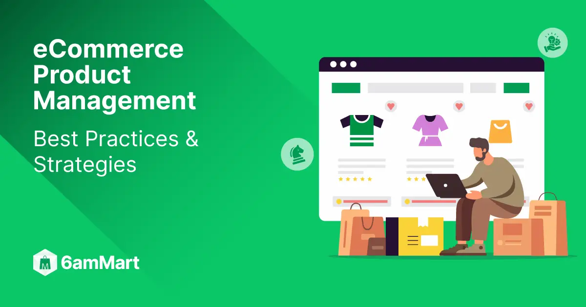 eCommerce Product-Management Best Practices & Strategies