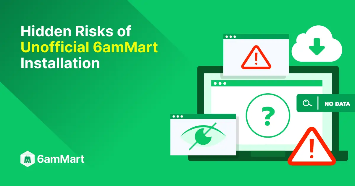 hidden-risks-of-unofficial-6ammart-installation.webp